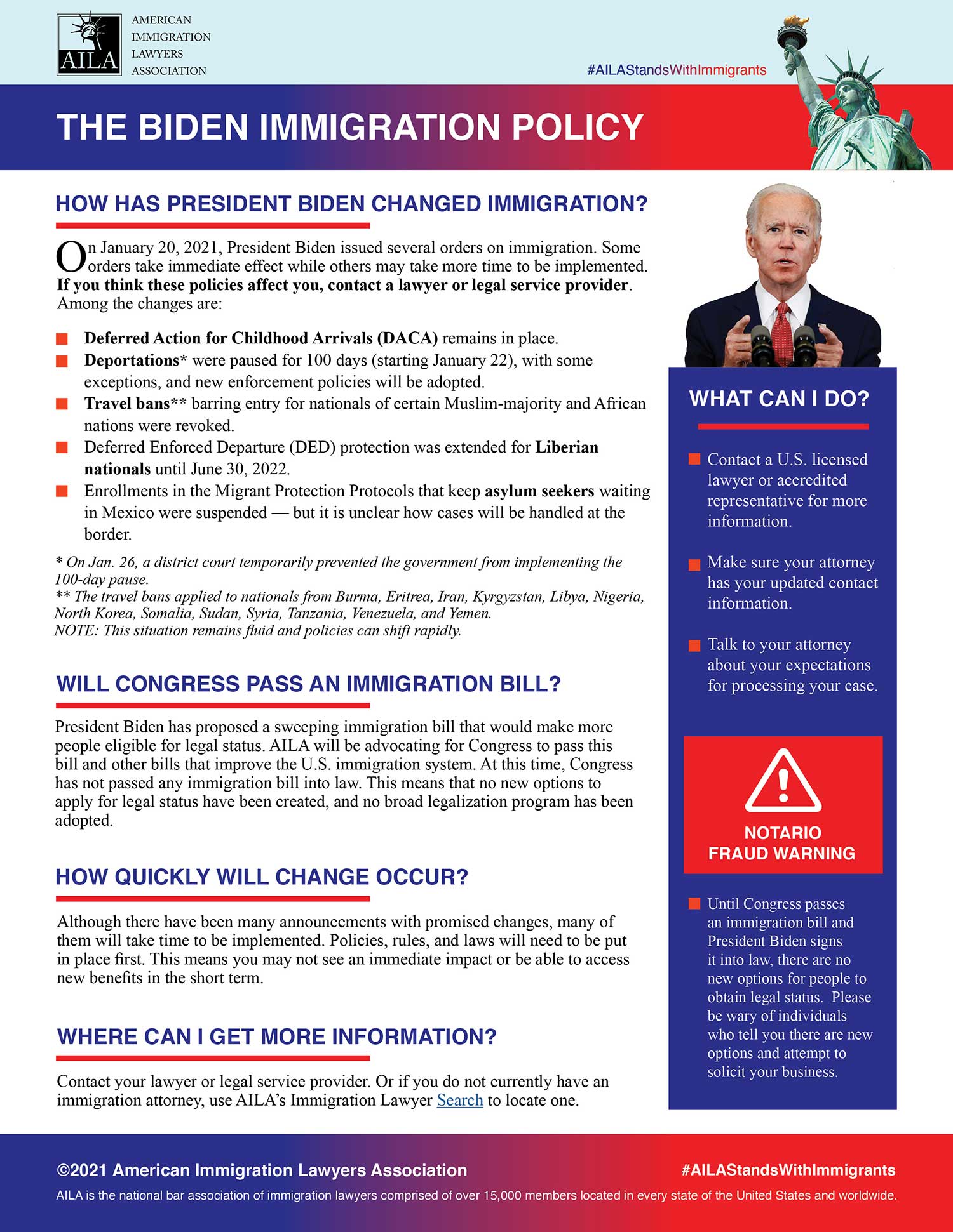 President Biden issued several orders on immigration. Some orders take immediate effect while others may take more time to be implemented.